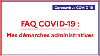 FAQ - Mes démarches en préfecture – Covid-19
